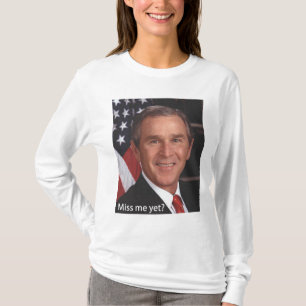 MissMeBush T-shirt