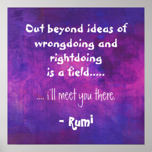 Missongdo och Rightdo Quote från Rumi Poster