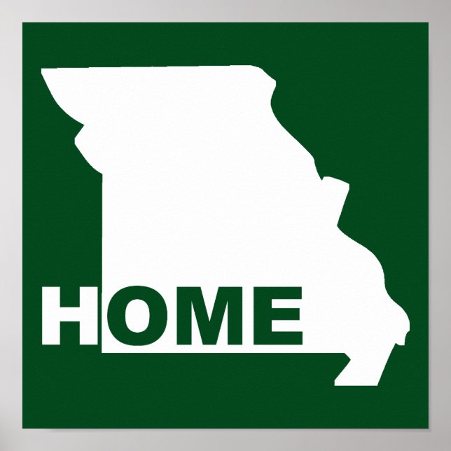 Missouri Hemmet Borta Från Statens Affisch Skylt (Framsidan)