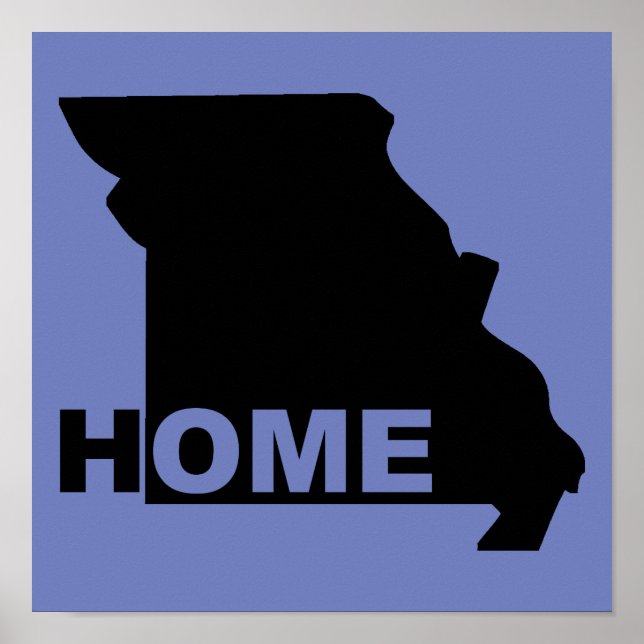 Missouri Home Away from State Poster Sign (Framsidan)