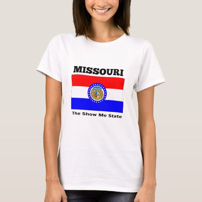 Missouri, The Show Me State, T Shirt (Framsida)
