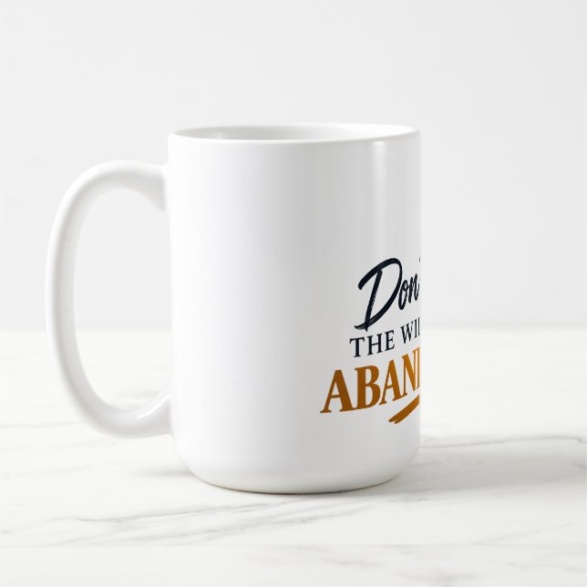 Missta dig inte i ödemarken för övergivande kaffemugg (Vänster)