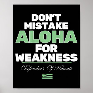 Missta inte Aloha för svaghet (på baksidan) Poster