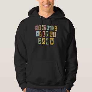 Misstag Hjälper Oss Växa För Barn Lärare Tillväxt Hoodie