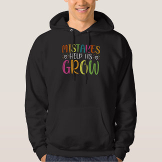 Misstag Hjälper Oss Växa Groovy Tillväxt Tanke Pos Hoodie