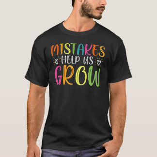 Misstag Hjälper Oss Växa Groovy Tillväxt Tanke Pos T Shirt