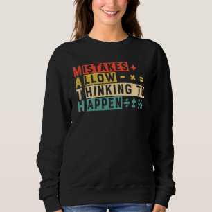 Misstag låter tänkande hända Matematiklärare Sc T Shirt
