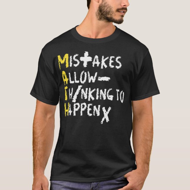 Mistakes allow thinking to happen math teacher edu t shirt (Framsida)