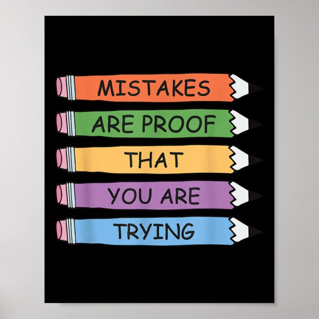 Mistakes Are Proof That You Are Trying Insrational Poster (Framsidan)