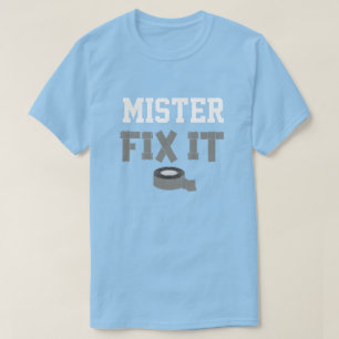 Mister Fix It Kanaltejp Roligt Hantverkar Tema T Shirt