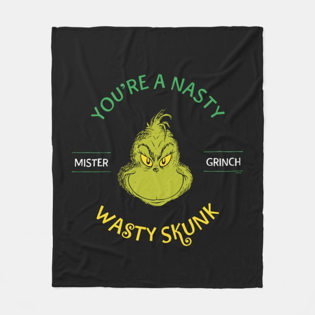 Mister Grinch | Du är en Nasty Wasty Skunk Fleecefilt (Framsidan)