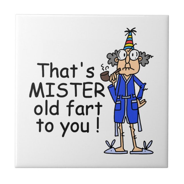 Mister Old Fart Birthday Humor Kakelplatta (Framsidan)