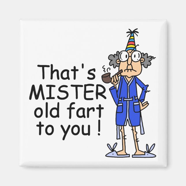 Mister Old Fart Birthday Humor Magnet (Framsidan)