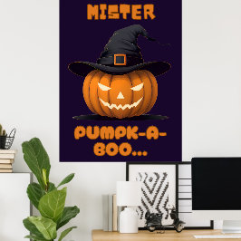 Mister Pumpk-A-Boo Halloween-pumpa Poster