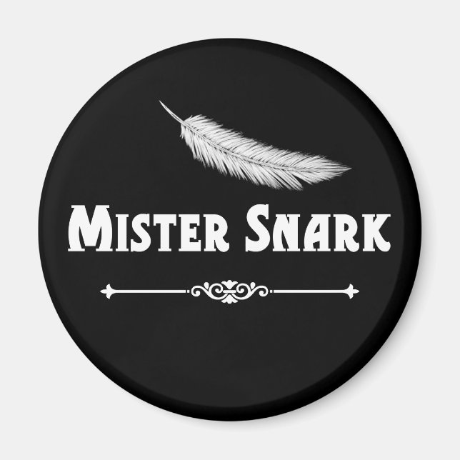 Mister Snark Feather Magnet (Framsidan)