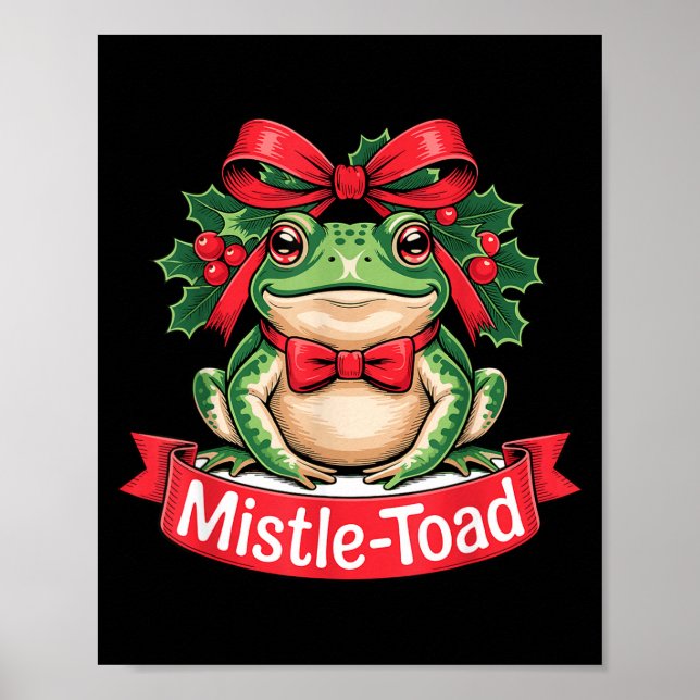Mistle-toad Funny Christmas Toad Pun  Poster (Framsidan)