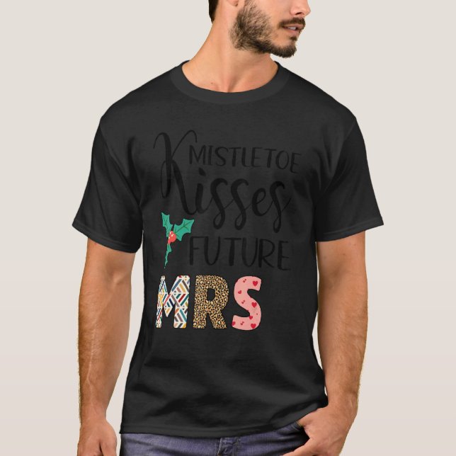 Mistletoe Kisses Future Fru jul T Shirt (Framsida)