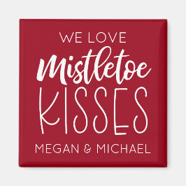 Mistletoe Kisses Typography Red jul Magnet
