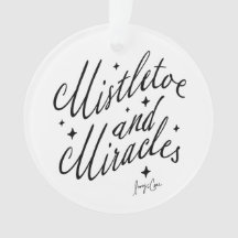 Mistletoe & Miracles Black & White Round-jul