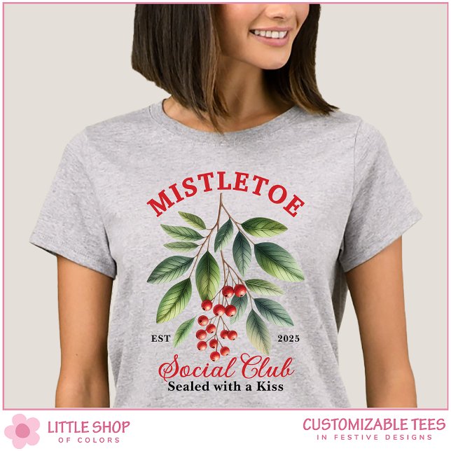 Mistletoe Social Club Personalized Christmas T Shirt (Skapare uppladdad)