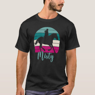 Misty Namn Equestrian Misty Horse Girl T Shirt