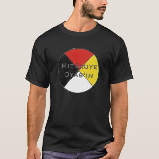 Mitakuye Oyasin manar mörk färgar Lakota T Shirt