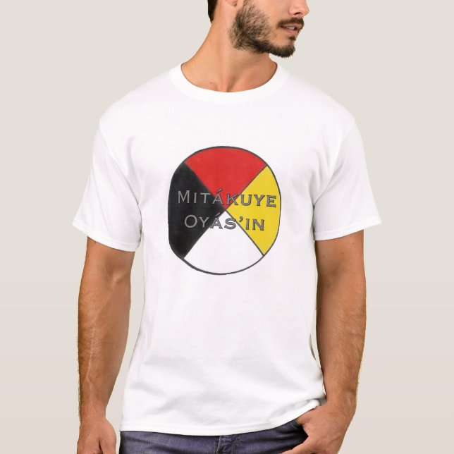 Mitakuye Oyasin manar vi är alla släkta Lakota Tee (Framsida)