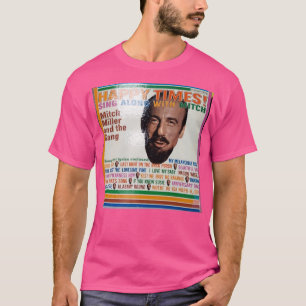 Mitch Miller och Gang Lycklig TimesSing Along Wi T Shirt
