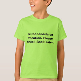 Mitochondria på semester. Behaga kontrollbaksida T-shirt