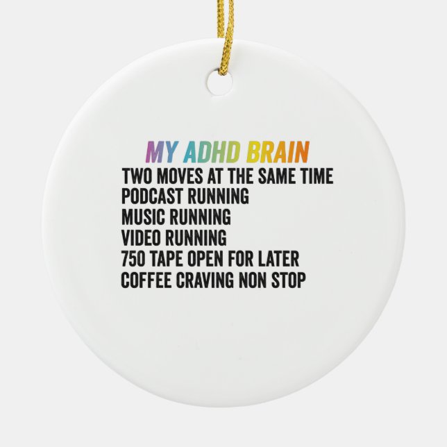 Mitt ADHD Brain Neurodiversity Awareness Gift Julgransprydnad Keramik (Framsidan)