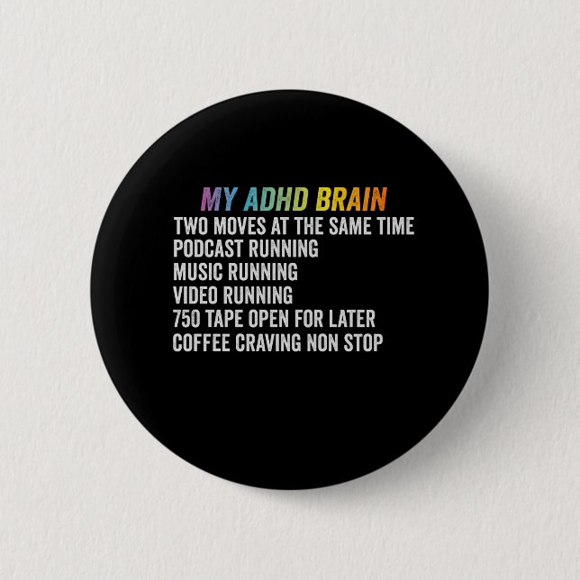 Mitt ADHD Brain Neurodiversity Awareness Gift Knapp (Framsida)