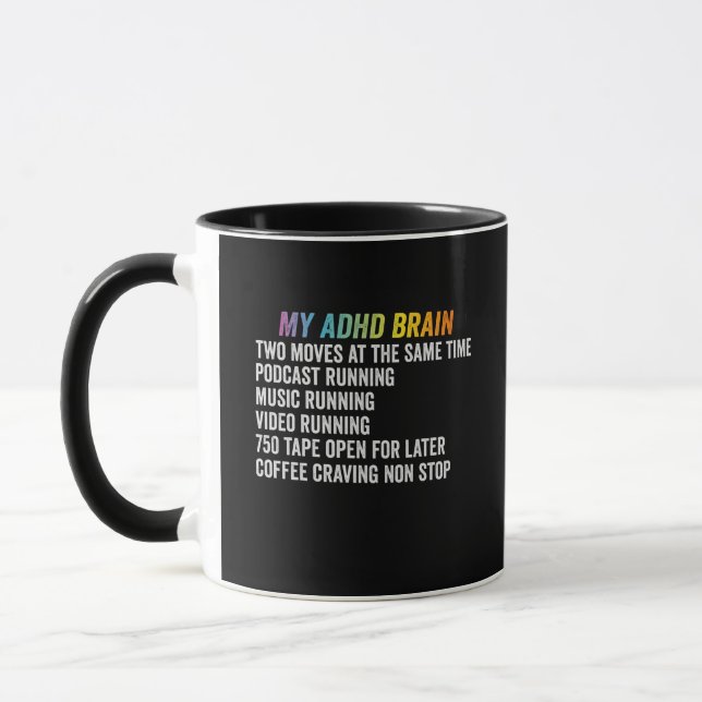 Mitt ADHD Brain Neurodiversity Awareness Gift Mugg (Vänster)