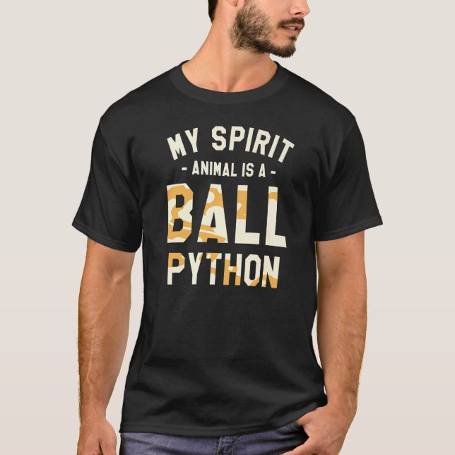 Mitt andliga djur är en Boll Python Pythons Snake  T Shirt (Framsida)