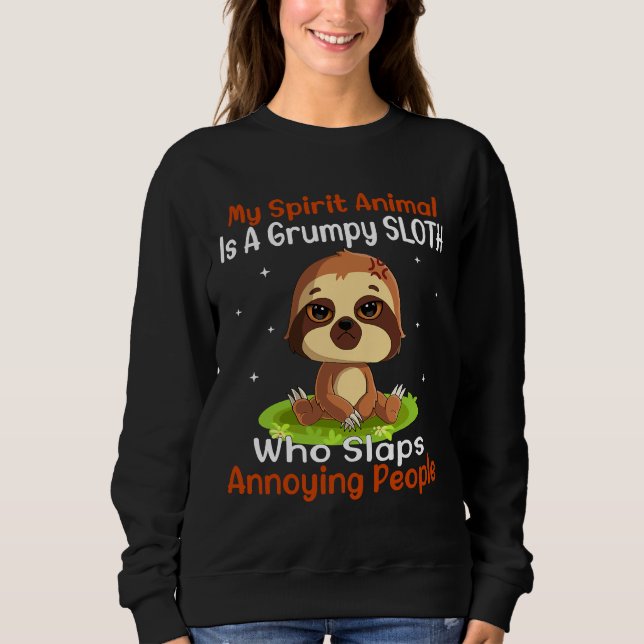 Mitt andliga djur är en grumpy Sloth T Shirt (Framsida)