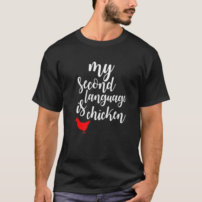 Mitt andra språk är kyckling t shirt (Framsida)