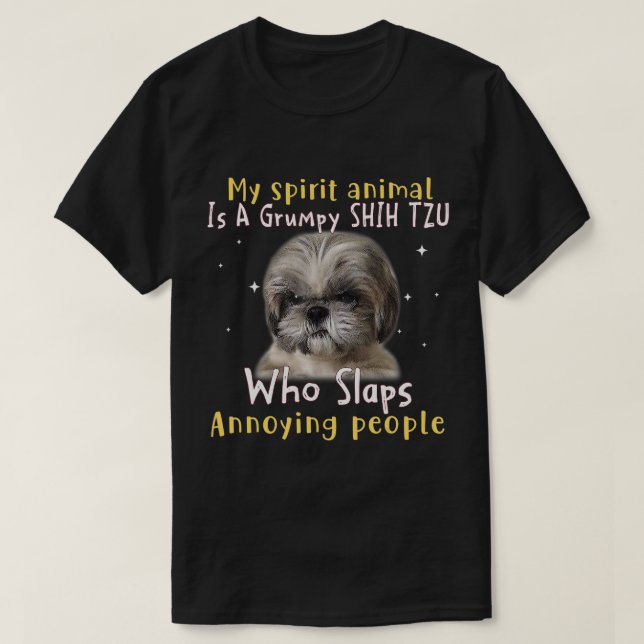 Mitt andrattdjur är en grumpy Shih Tzu - Shih Tzu  T Shirt (Design framsida)