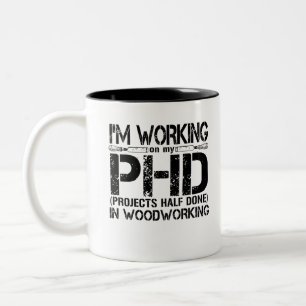 Mitt arbete med mitt PHD (projekt halvfärdiga) i Två-Tonad Mugg