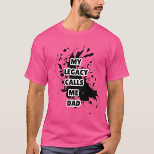 Mitt arv kallar mig Pappa tryckt avslappnad T-Shir T Shirt