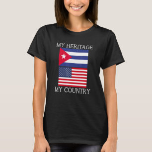 Mitt arv mitt Land-kubanska amerikanska tekubanske T Shirt