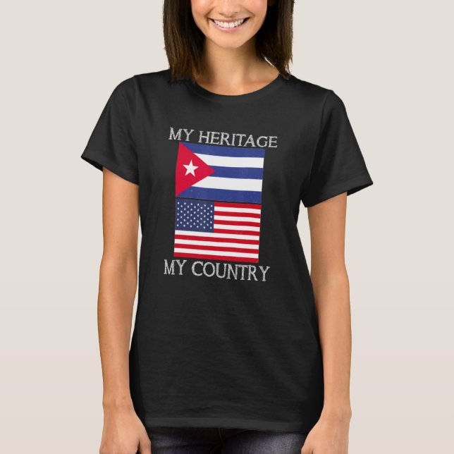 Mitt arv mitt Land-kubanska amerikanska tekubanske T Shirt (Framsida)