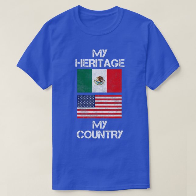 Mitt arv mitt Land mexikanska amerikanska T Shirt (Design framsida)