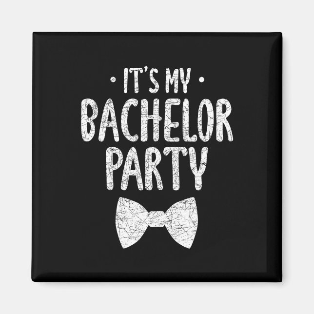Mitt Bachelor Party Bröllop Groom Funny Bachlor Magnet (Framsidan)