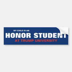MITT BARN ÄR EN HEDERSTUDENT PÅ TRUMFUNIVERSITETEN BILDEKAL