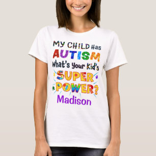 Mitt barn har AUTISM, vilken är din Barn TOPPEN? T Shirt