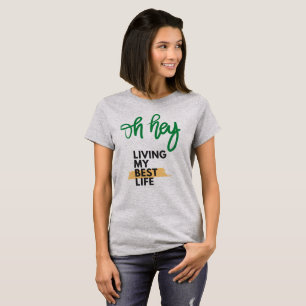Mitt bästa liv T-Shirt