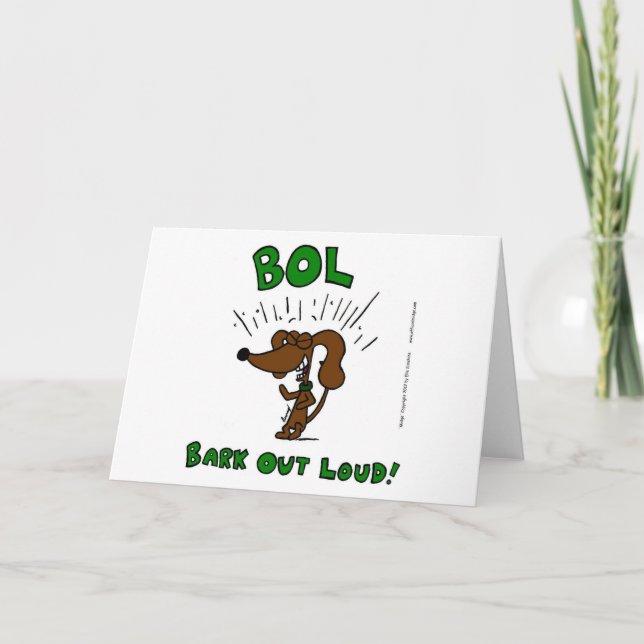 MITT "BOL Bark Out Loud"-hälsningskort Kort (Framsida)