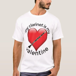Mitt Clarinet är min Valentine T Shirt