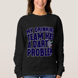 Mitt drickarteam har ett startproblem t shirt