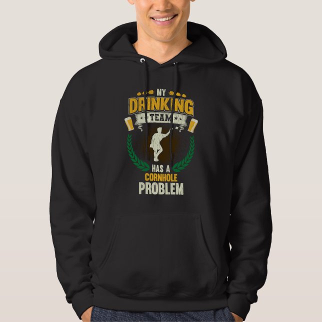 Mitt dryckeslag har ett Cornhole-problem Roligt Ma Hoodie (Framsida)