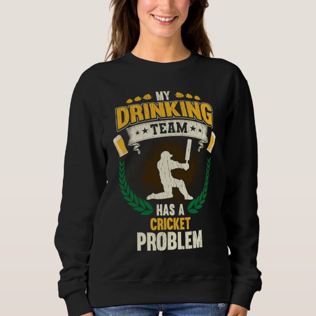 Mitt dryckeslag har ett cricketproblem  Cricket T Shirt (Framsida)